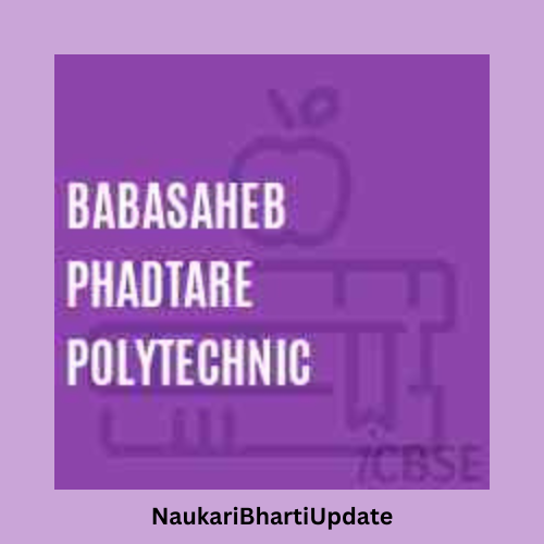 Babasaheb Phadtare Polytechnic Bharti 2023