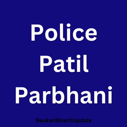 Parbhani Police Patil Bharti 2024